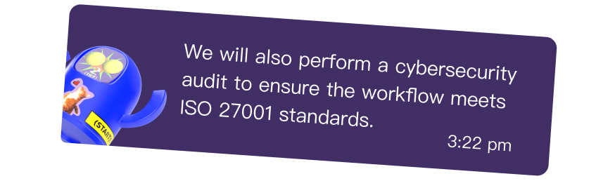 過程中我們需要做資安風險盤點,確保流程符合 ISO 27001。